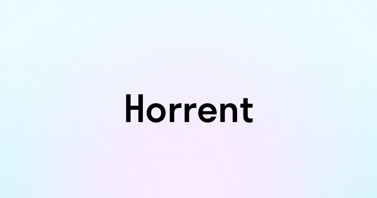 Horrent