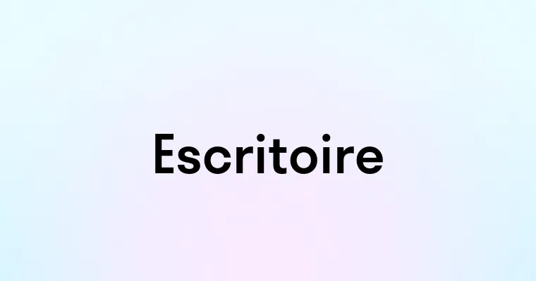 Escritoire