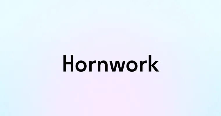 Hornwork