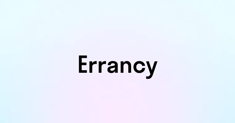 Errancy