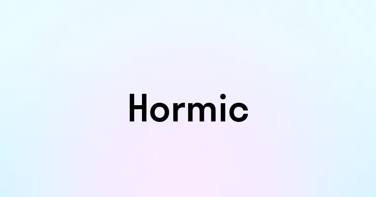 Hormic