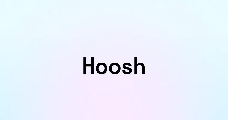 Hoosh