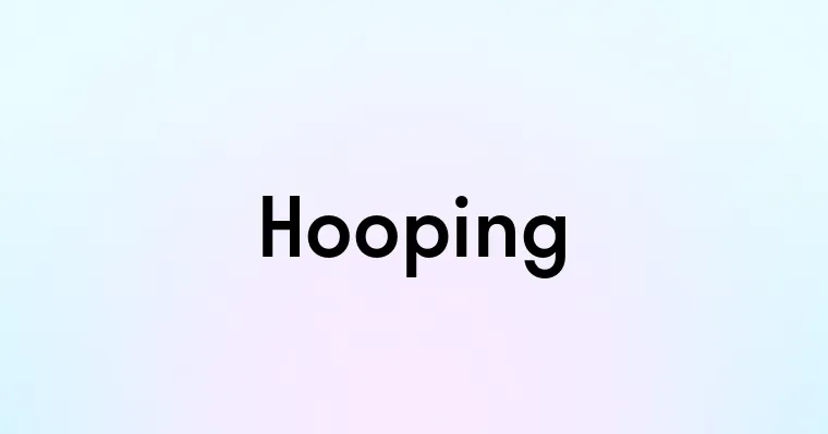 Hooping