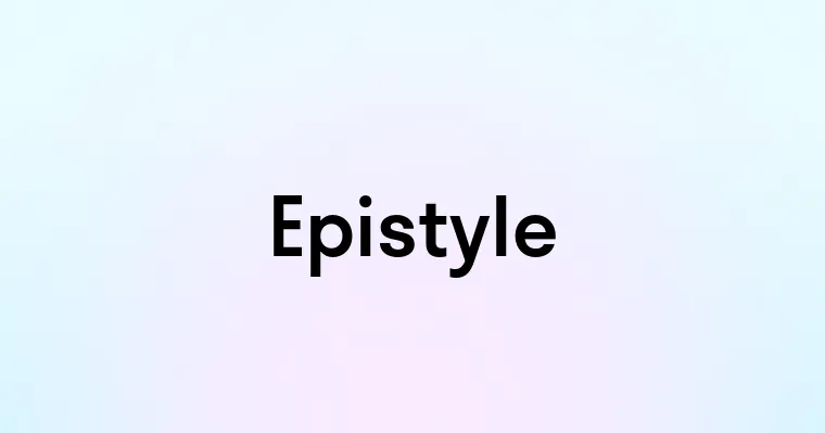 Epistyle