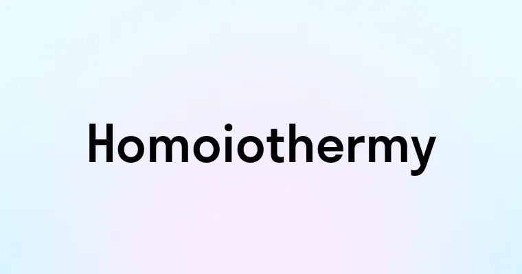 Homoiothermy