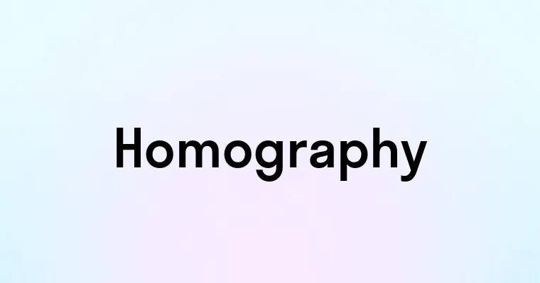 Homography