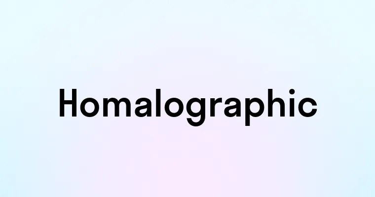 Homalographic