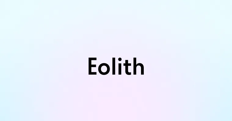 Eolith