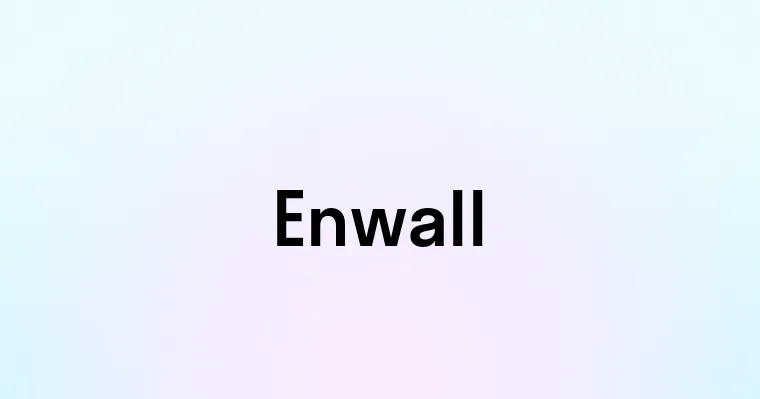 Enwall