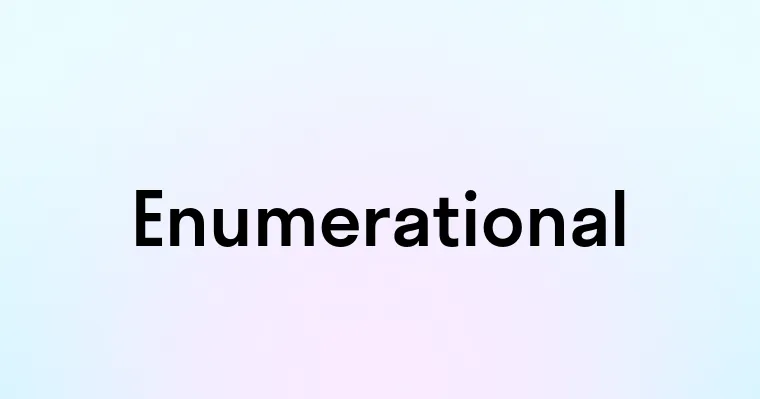 Enumerational