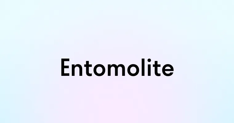 Entomolite