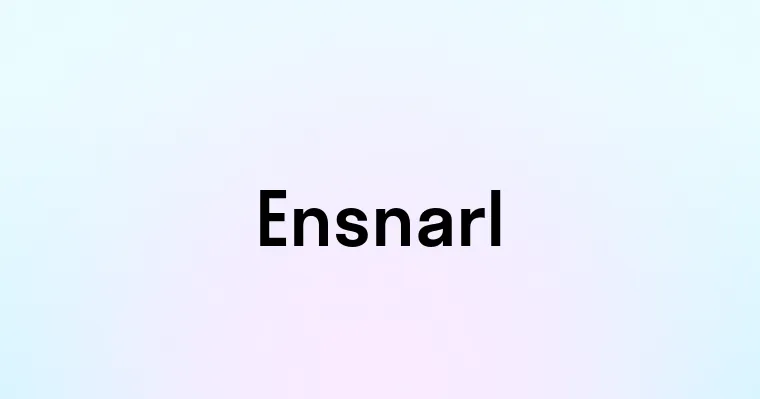 Ensnarl