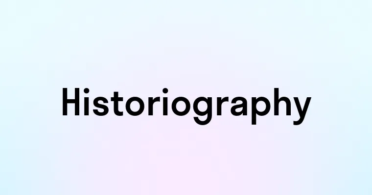 Historiography