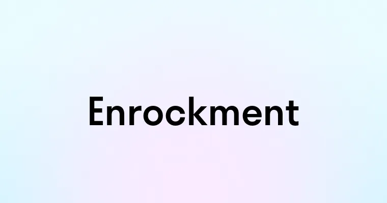 Enrockment