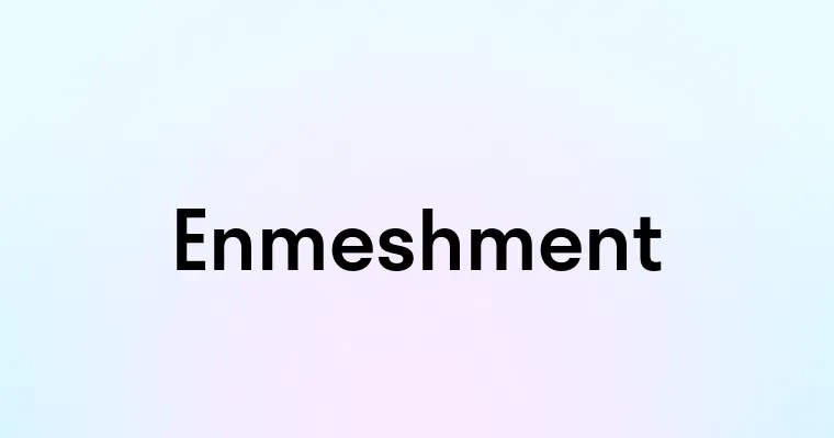 Enmeshment