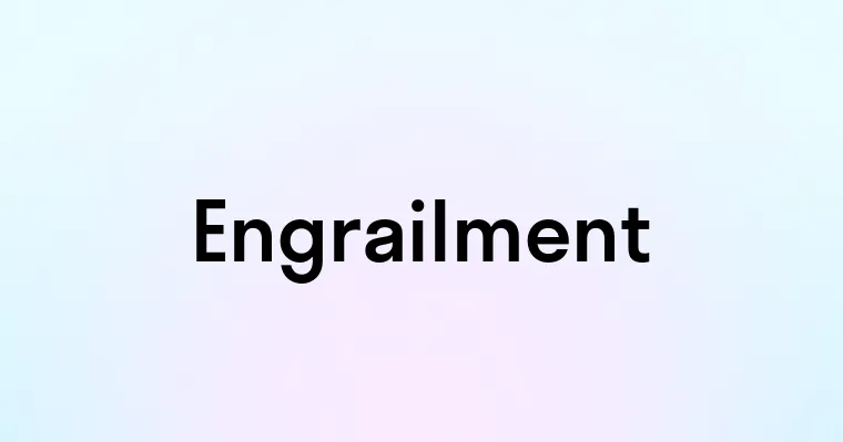 Engrailment