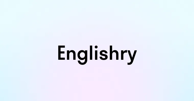 Englishry