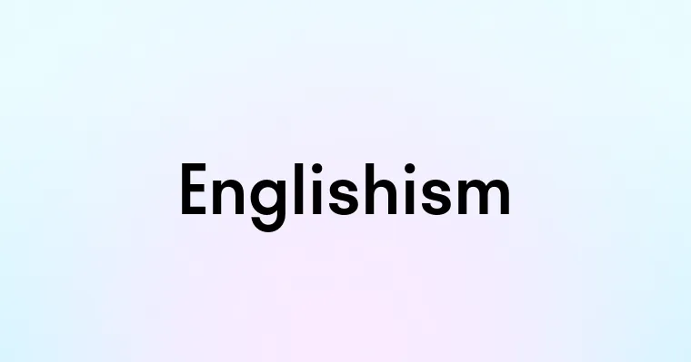 Englishism