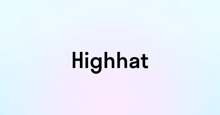 Highhat