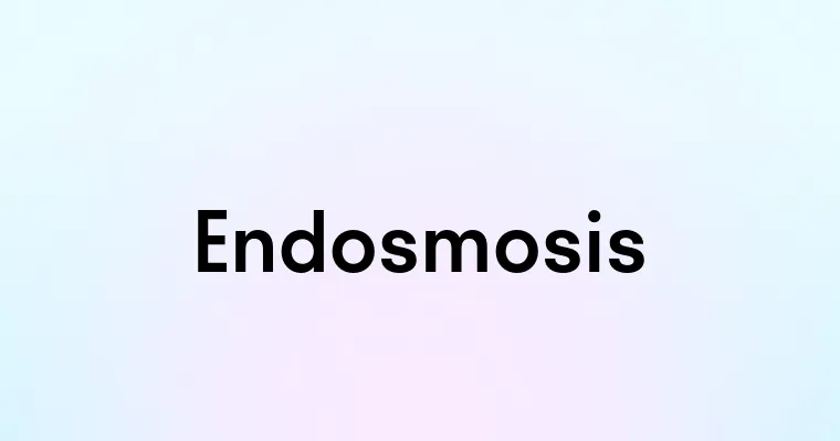 Endosmosis