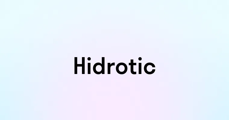 Hidrotic