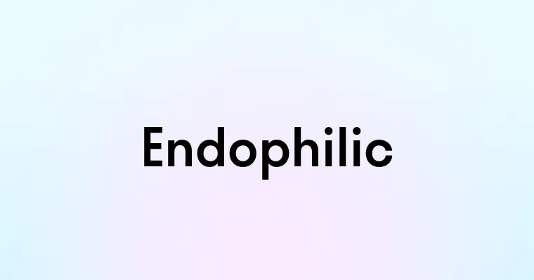 Endophilic