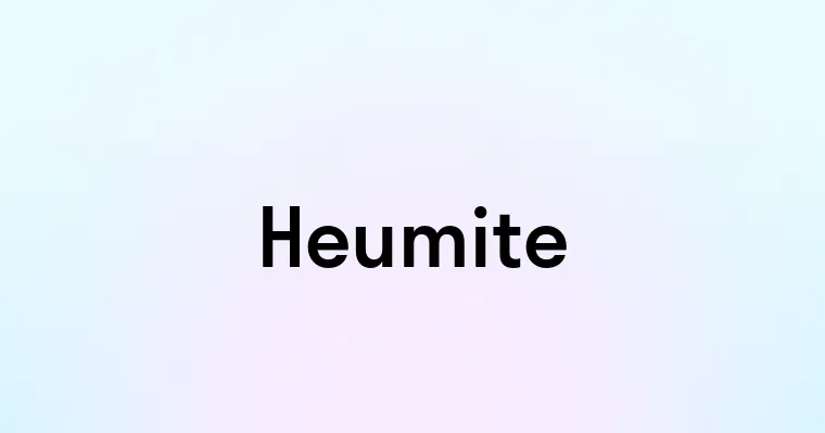 Heumite