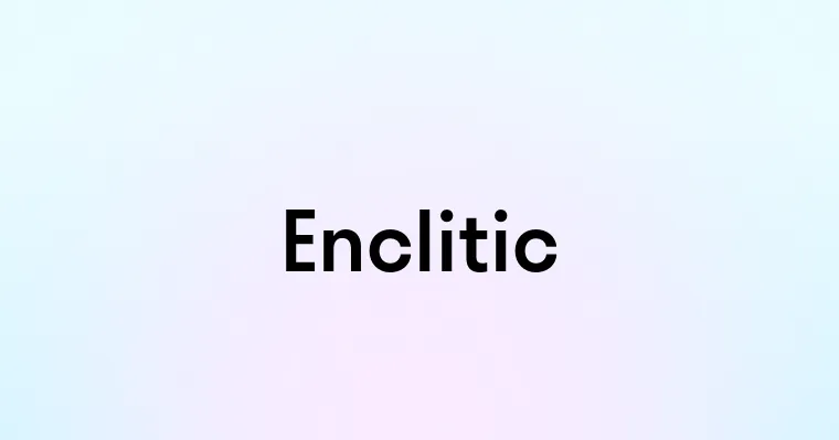 Enclitic