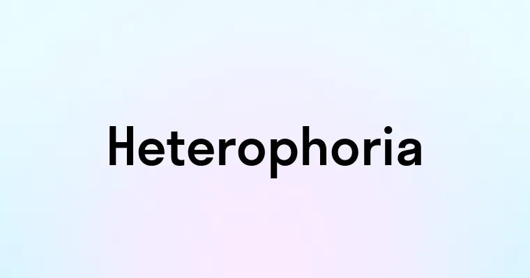 Heterophoria