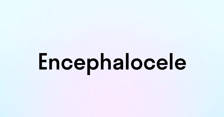 Encephalocele