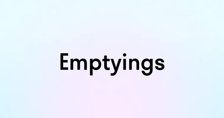 Emptyings