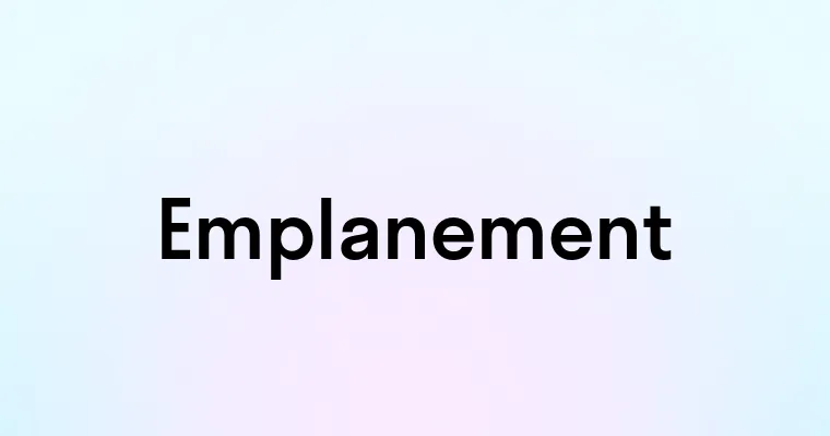 Emplanement