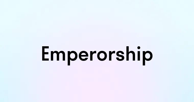 Emperorship