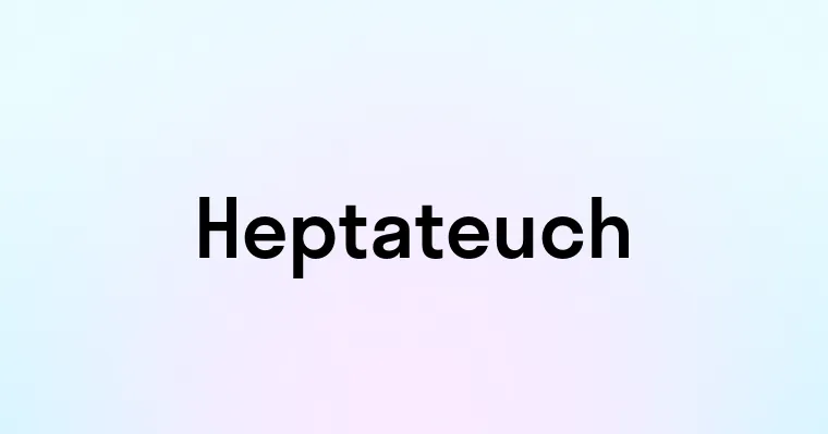 Heptateuch