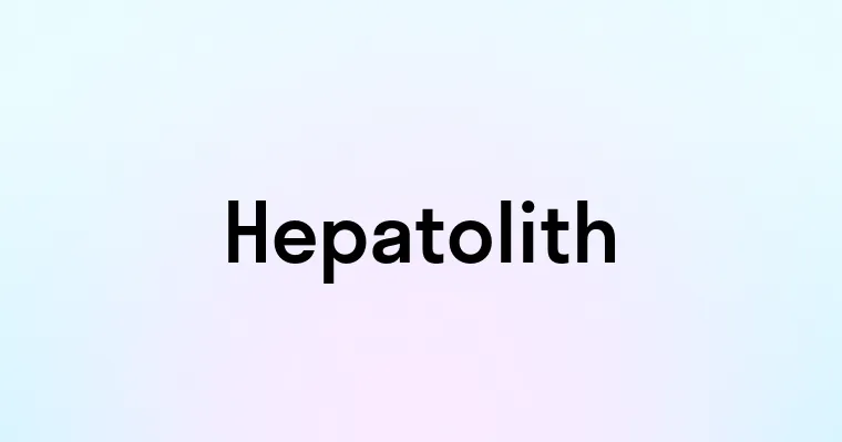 Hepatolith