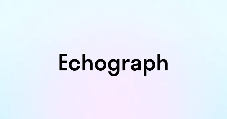 Echograph