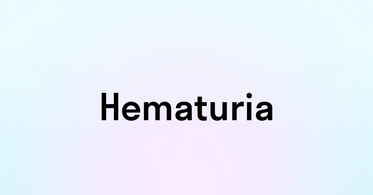 Hematuria