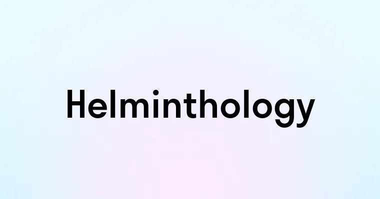 Helminthology