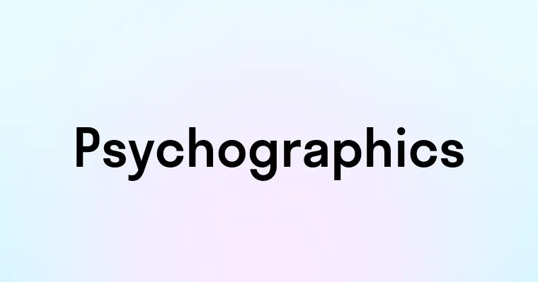 Psychographics