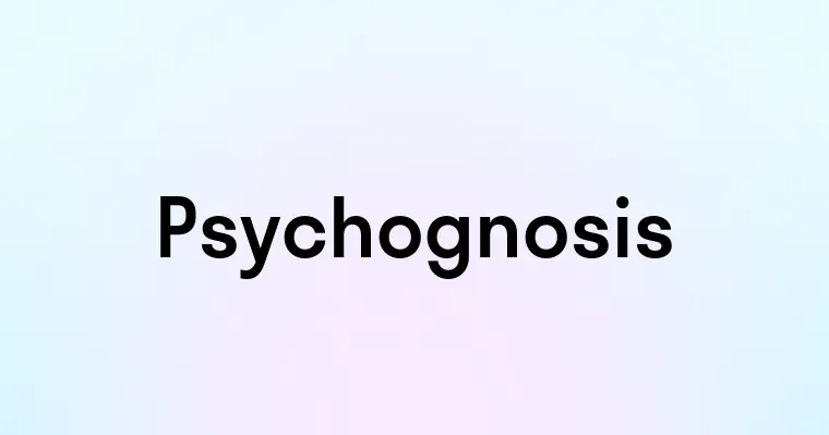 Psychognosis