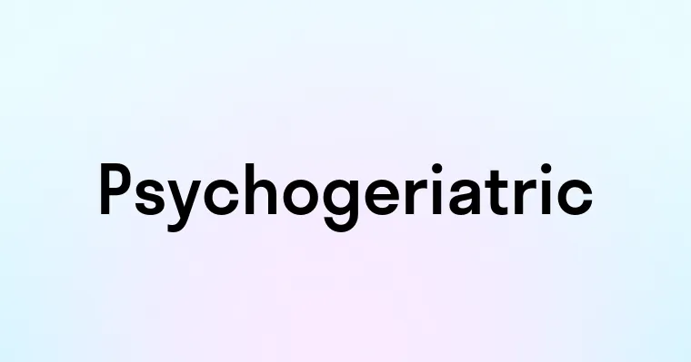 Psychogeriatric