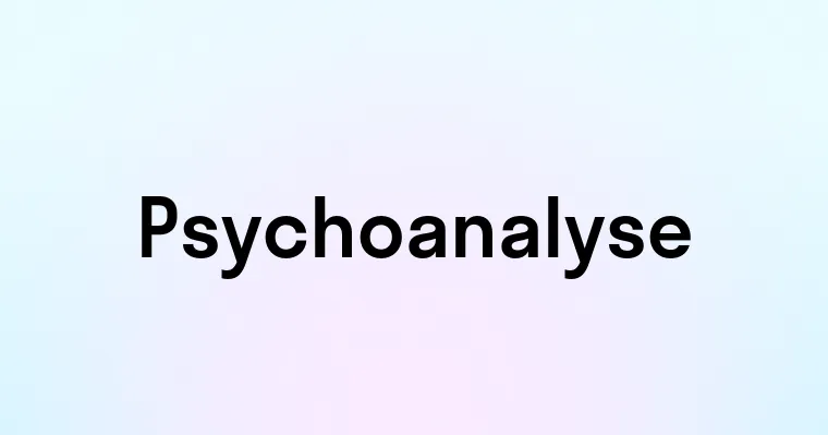 Psychoanalyse