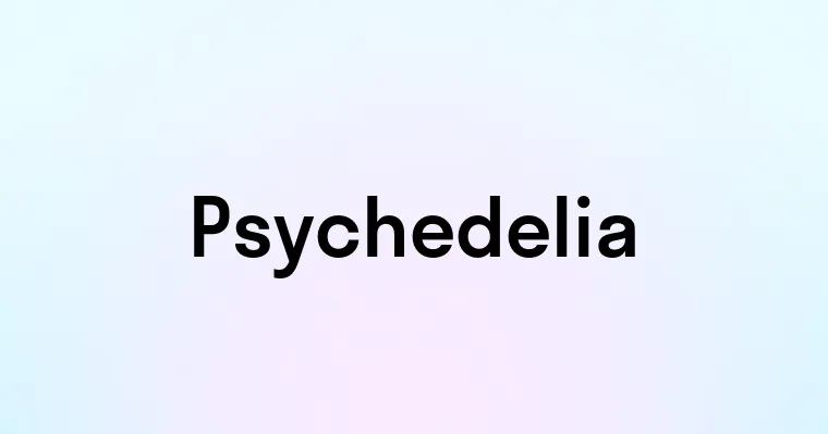 Psychedelia