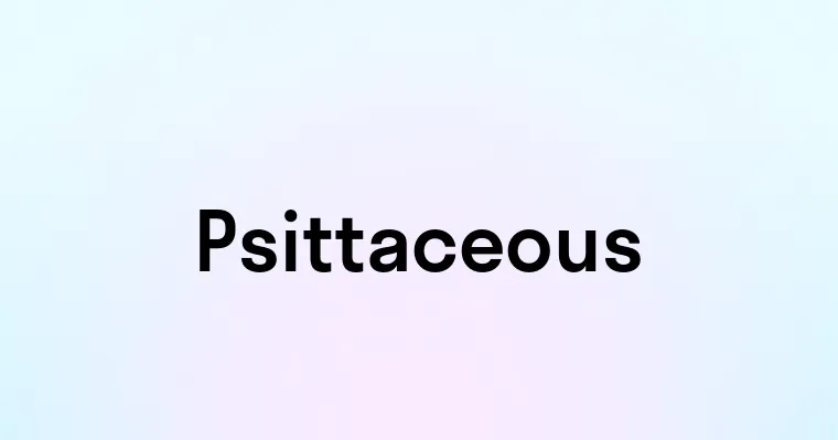 Psittaceous