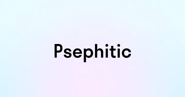 Psephitic