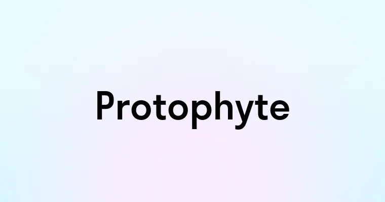 Protophyte