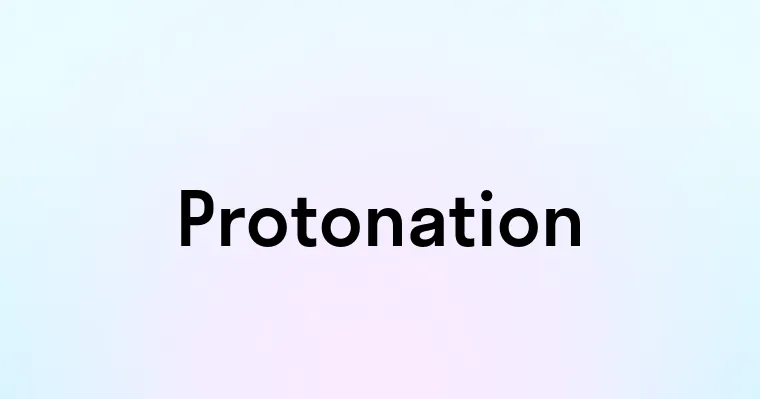 Protonation