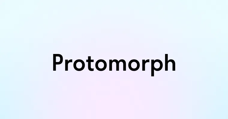 Protomorph