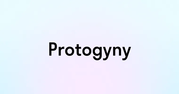 Protogyny