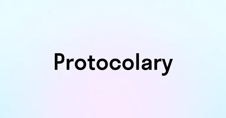 Protocolary